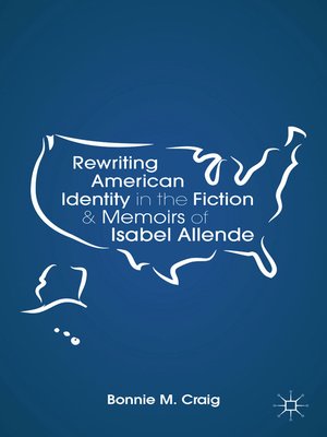 cover image of Rewriting American Identity in the Fiction and Memoirs of Isabel Allende